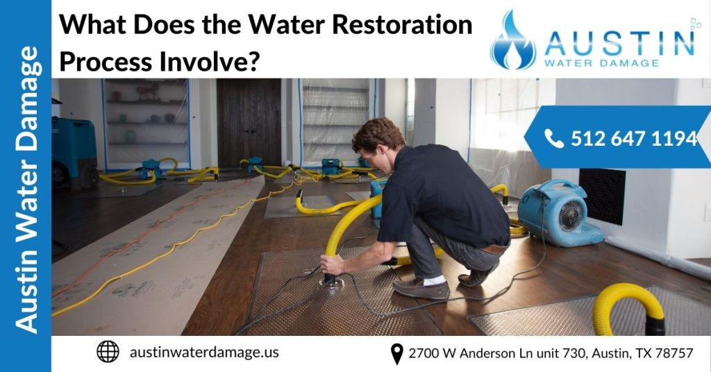 What Does the Water Restoration Process Involve